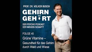 Grüne Vitamine - Gesundheit für das Gehirn durch Wald und Wiese