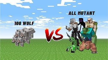 100 wolf vs all minecraft mutant | Minecraft Mob Battle