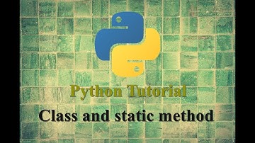 دورة بايثون (python) - Class and static method