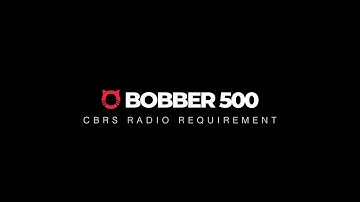 Bobber 500 - CBRS RADIO REQUIREMENT