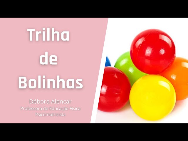 Psicomotricidade Escolar – BRINCADEIRA – BOLA NO CESTO 