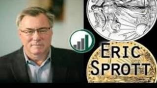 Eric Sprott As the Fed Loses Control Gold Prices Will Soar