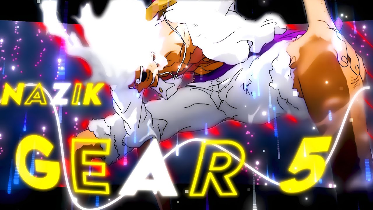 [2K] - Luffy 5 gear ⌞ Edit ⌝ (Dernière Danse)