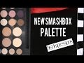 New SMASHBOX Palette | First Impressions