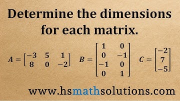 Determine the Dimensions of a Matrix (Example)
