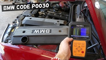 FIX CODE P0030 HEATER CONTROL CIRCUIT BANK 1 SENSOR 1 BMW E46 E39 E83 E53 Z3 Z4
