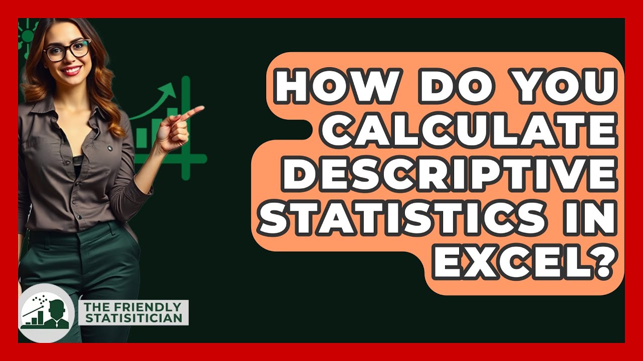 How Do You Calculate Descriptive Statistics In Excel The Friendly how-to-calculate-descriptive-statistics-in-google-sheets-youtube