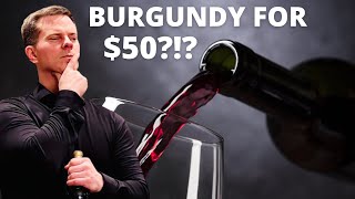 Wine Collecting  10 Top $50 BURGUNDY Wines (Attorney Somm)