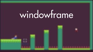 windowframe - all levels - no skip walkthrough