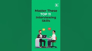 Master These Top 11 Interviewing Skills to Advance Your Career