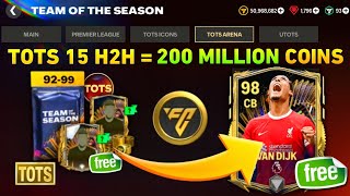 FREE 8x 92/99 RATED TOTS!! 15 H2H WIN = 200 MILLION COINS TOTS FC MOBILE 24!