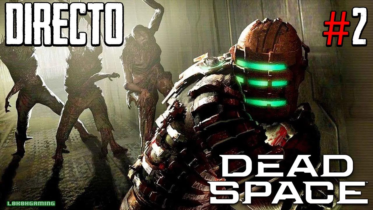 Dead Space Remake - Directo #2 Español - Una Obra Maestra - USG