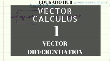 1 | VECTOR DIFFERENTIATION  | Engineering Mathematics | AMIE GATE  IIT DEI