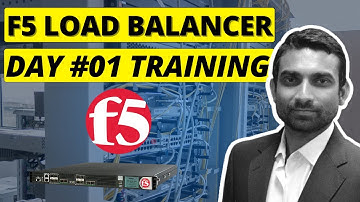Day 1: F5 Load Balancer Training | F5 BIG IP LTM/DNS/GTM Training