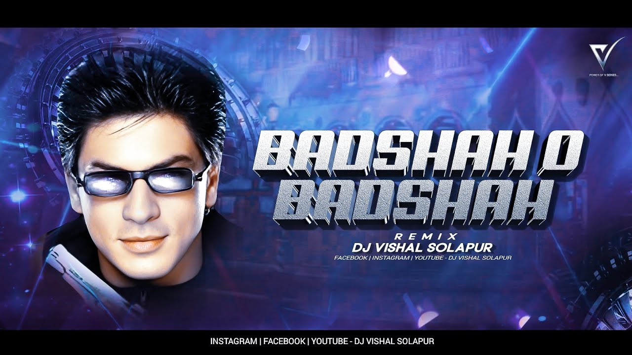Badshah O Badshah - (BassLine Mix) - Dj VishaL SoLapur  