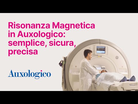 Risonanza Magnetica in Auxologico: semplice, sicura, precisa