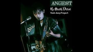 Ku Masih Disini (feat. Easy Project)