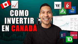 Como INVERTIR en CANADÁ? | Aprende a invertir desde cero