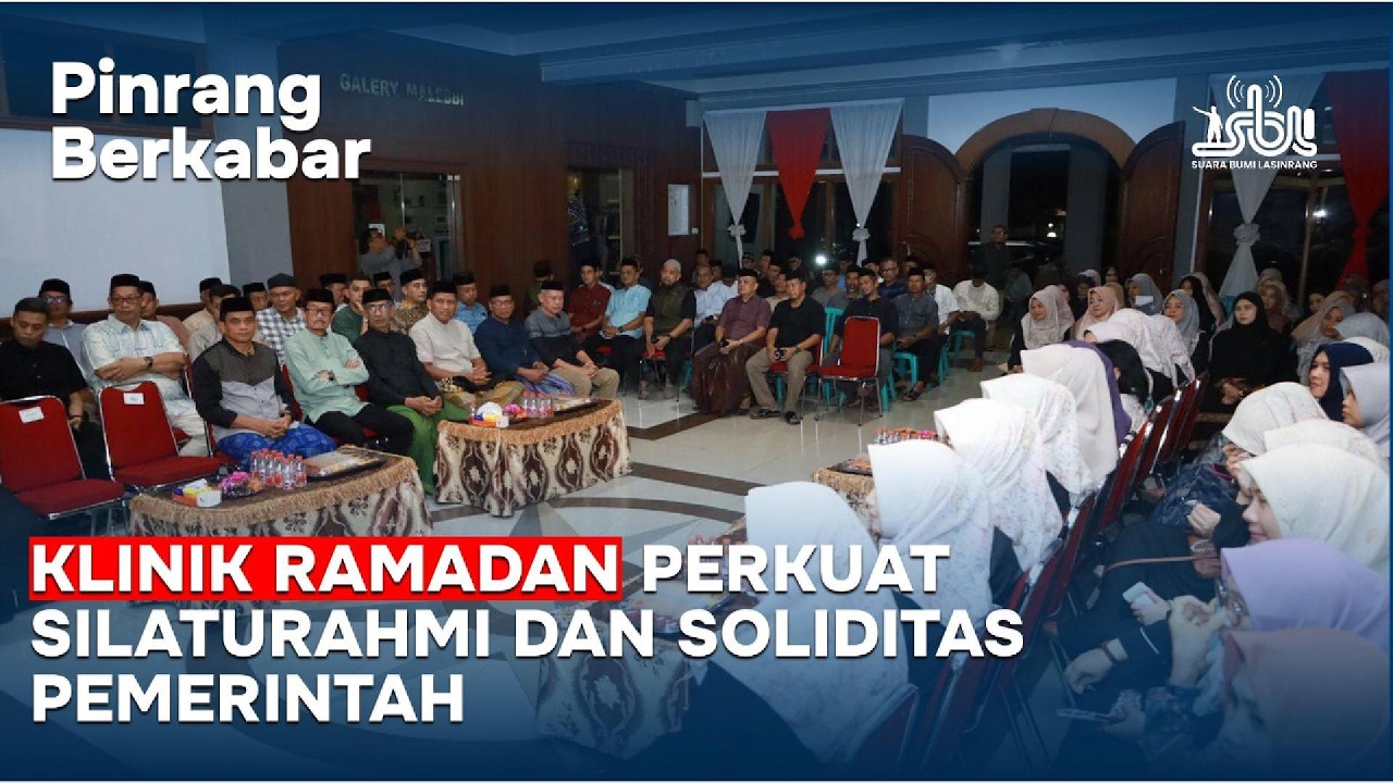 Pinrang Berkabar | Klinik Ramadan Perkuat Silaturahmi dan Soliditas Pemerintah