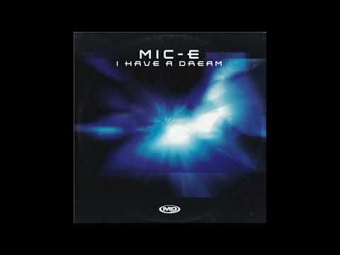 Mic-E — Mic-E – I Have A Dream (Rotate Remix)