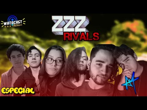 [FINAL DE TEMPORADA] ZZZ Rivals ft. TODOS los INVITADOS | Watacast ...