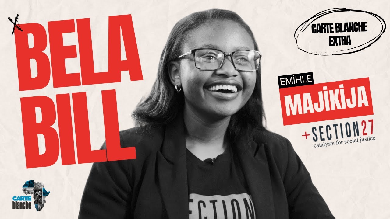 BELA Bill FAQ with Section27 | Carte Blanche | M-Net