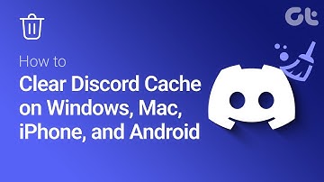 How to Clear Discord Cache on Windows, Mac, iPhone, and Android
