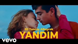 DJ Tuncay Albayrak - Yandım