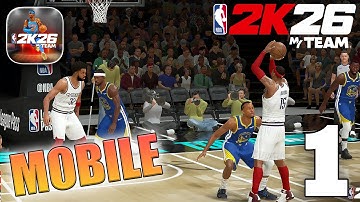 NBA 2K26 MyTEAM Mobile Gameplay Walkthrough Part 1 (iOS, Android)