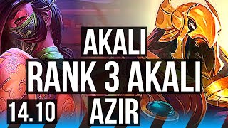 AKALI vs AZIR (MID) | Rank 3 Akali, Dominating, Rank 22 | EUW Challenger | 14.10