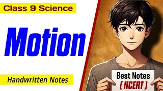 Class 9 Science (Physics) Chapter 1 Motion Notes || Motion Best Handwritten Notes || Notes Mitra ||
