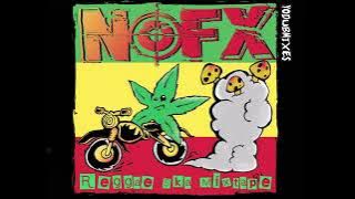 Nofx - Reggae   Ska Mix (Full Album)