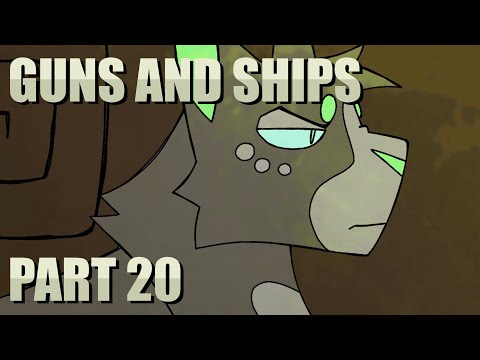 Guns & Ships [Part 20]
