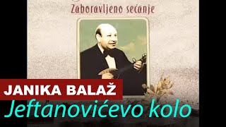 Janika Balaž - Jeftanovićevo Kolo - Vojvodina Music Official