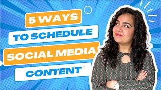 5 Awesome Ways to Schedule Social Media Content!