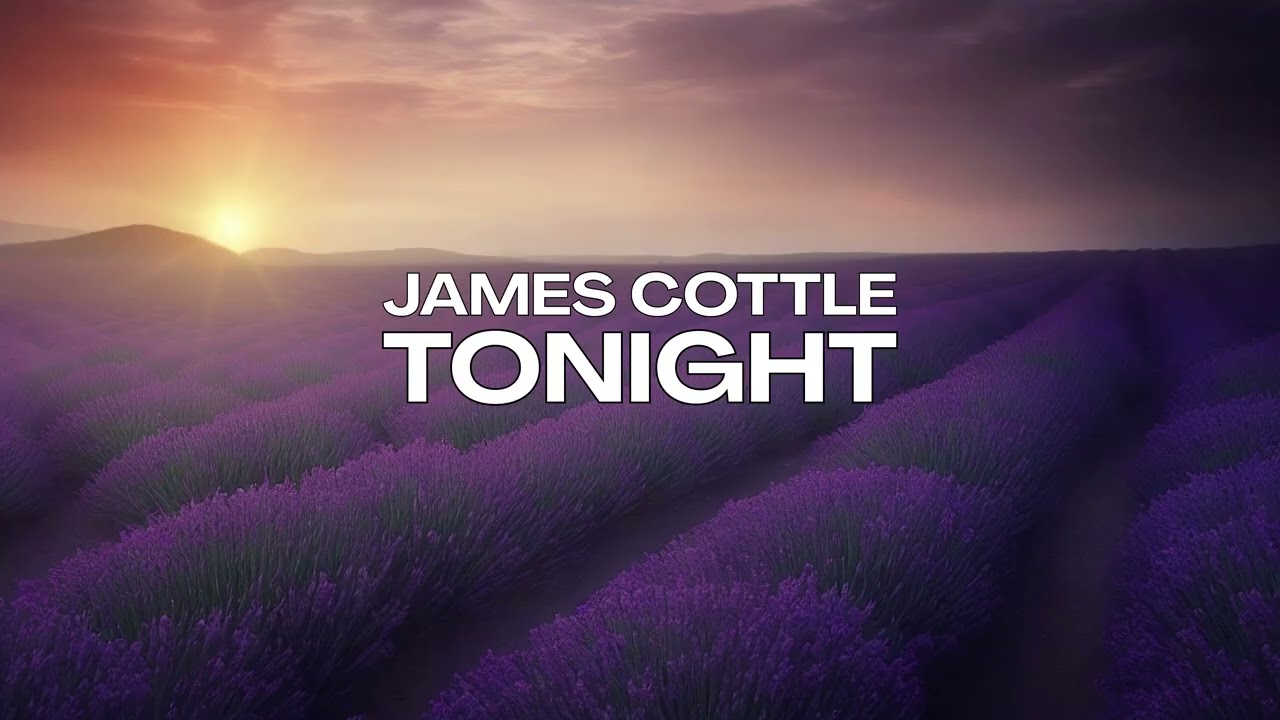James Cottle - Tonight
