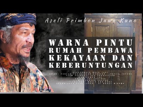 WARNA PINTU RUMAH PEMBAWA KEKAYAAN DAN KEBERUNTUNGAN - Primbon Jawa