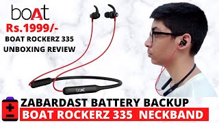 Boat Rockerz 335 - Unboxing & Review Pros & Cons | 30Hour Zabardast Battery APTX, IPX5 Rs. 1,599