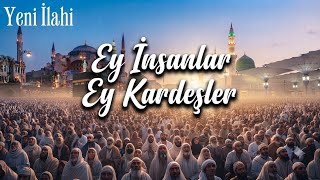 Cüda - Ey İnsanlar Ey Kardeşler (Canım Babamın Kaleminden)
