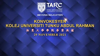 [LIVE] Majlis Konvokesyen Kolej Universiti Tunku Abdul Rahman - 29 November 2021 (Sesi II)