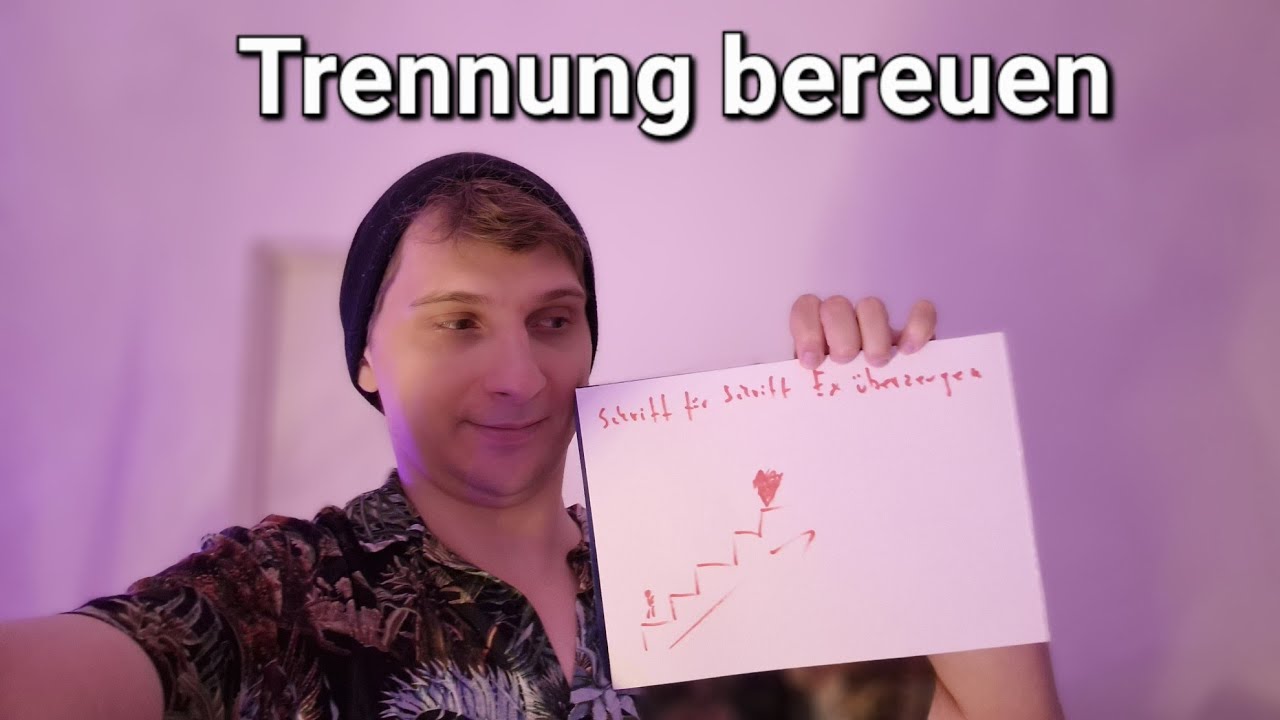 Bereuen Männer Trennung Erst Später Trennung bereuen - wie du Stück für Stück den:die Ex wieder überzeugen