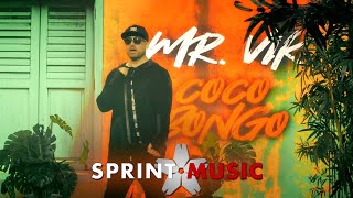 Mr. VIK - Coco Bongo | Official Video