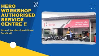 Jaiswal Hero Workshop Authorised Service Centre Review Spareparts How It Works Teamwork