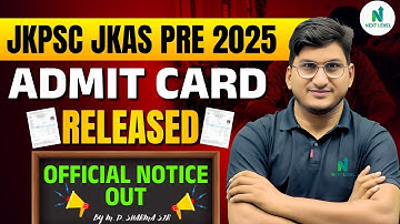 JKAS Prelims 2025 Admit Card Out 📢 Official Update Explained