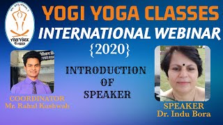 Introduction of Speaker - Dr. Indu Bora | Day-2 International Webinar 2020 Introduction of Speaker - Dr. Indu Bora | Day-2 International Webinar 2020