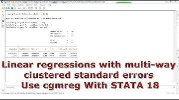 Linear regressions with multi way clustered standard errors Use cgmreg With STATA 18