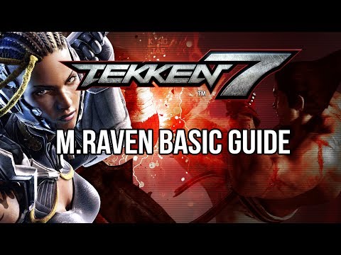 MASTER RAVEN Basic Guide - TEKKEN 7 (Basic To Pro)