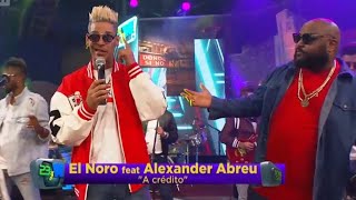 A Crédito - El Noro y Primera Clase Ft. Alexander Abreu | 23 y M | 2024