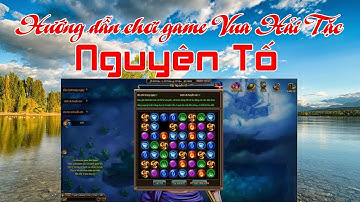 [Game] Nguyên tố | Nguyễn Viết Xuân | Game Vua Hải Tặc