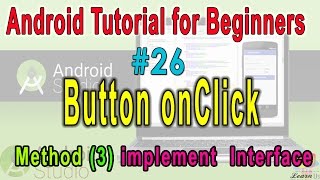 Android Tutorial for Beginners  #26  Method 3 Implement Interface
